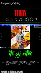 Teddy - Garz Mahajan | Punjabi Song | DJ (Remix) || Its Dj Ritik Ghaziabad #itsdjritik