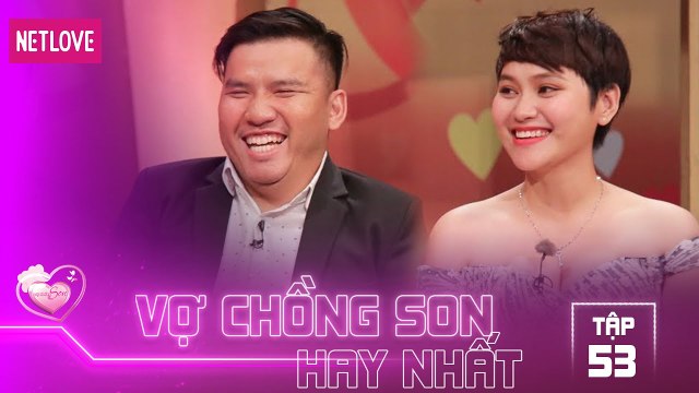 Vợ Chồng Son Hay Nhất - Tập 53: Anh chồng chịu thua với cô vợ lần đầu hẹn hò ngồi gác chân lên ghế