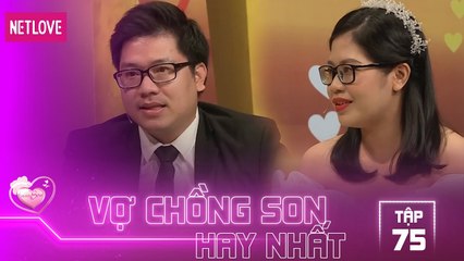 Vợ Chồng Son Hay Nhất - Tập 75: Thay vì "quẹt phải" thôi thì "quẹt anh"