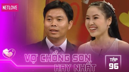Vợ Chồng Son Hay Nhất - Tập 96: Anh chồng cưng vợ như trẻ con khiến ai cũng ngạc nhiên