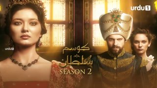 Kosem Sultan Season 2 Episode 13 Turkish Drama Urdu Dubbing Urdu1 TV 11 March 2021