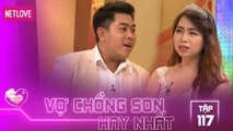 Vợ Chồng Son Hay Nhất - Tập 117: Bị gia đình cấm cản, 2 vợ chồng nói dối có bầu để được cưới