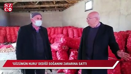 ‘Gözümün nuru’ dediği soğanını zararına sattı, patatesi ise elinde kaldı