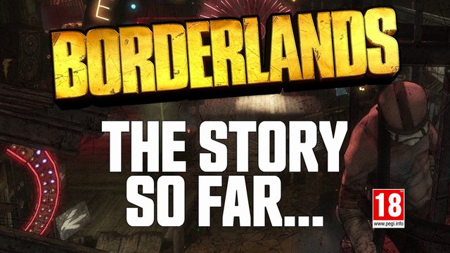 Borderlands - La historia hasta ahora