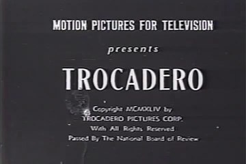 Trocadero (1944) | Full Movie | Rosemary Lane | Johnny Downs | Ralph Morgan | Dick Purcell part 1/2