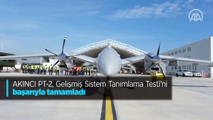 AKINCI PT-2, Gelişmiş Sistem Tanımlama Testi'ni başarıyla tamamladı