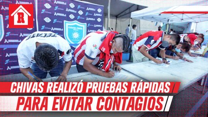 Chivas aplicó pruebas rápidas a aficionados para evitar contagios