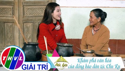 Việt Nam mến yêu - Tập 154: Khám phá văn hóa của đồng bào dân tộc Chu Ru