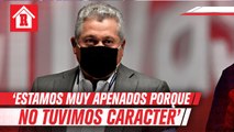 Vucetich: Estamos muy apenados porque no tuvimos el carácter para afrontar