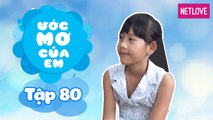 Ước Mơ Của Em | Mùa 1 - Tập 80: Làm ngôi nhà búp bê bằng giấy