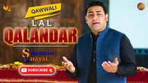 Lal Qalandar Lal By Shahzad Khayal - Pashto New Qawwali