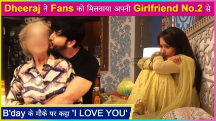 Dheeraj Dhoopar Introduces His Second Girlfriend, Shares A Super Cute Photo