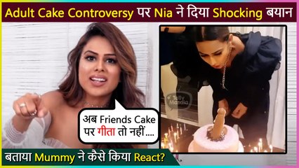 Nia Sharma Speaks Up On Adult Cake Controversy, Shares Mom's Reaction