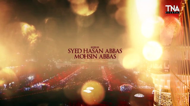 NEW SHABAN MANQABAT 2021 HUSSAIN AUR ABBAS HASSAN ABBAS & MOHSIN ABBAS TNA RECORDS