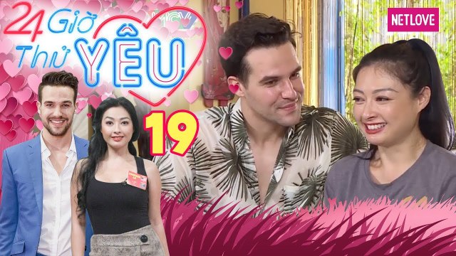24H Thử Yêu | Mùa 1 - Tập 19: Sebastian Åkerberg Gonzalez - SebastianAG​ Lê