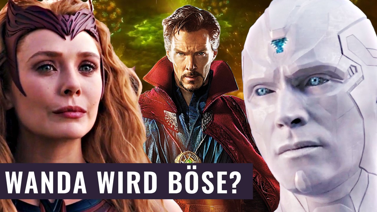 Wanda wird als Scarlet Witch die BÖSE, White Visions Schickal und Doctor Strange 2