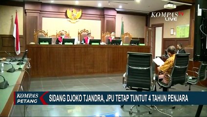 Djoko Tjandra Berharap Bebas, JPU Tetap Vonis 4 Tahun Penjara