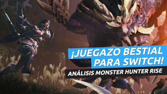 ¿El mejor juego de Switch del año? Análisis del maravilloso Monster Hunter Rise