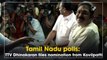 Tamil Nadu polls: TTV Dhinakaran files nomination from Kovilpatti