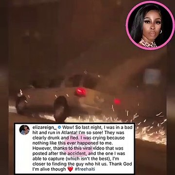 Eliza Reign, Future's baby mama, reveals she was involved in a hit-and-run, in Atlanta, yesterday, hit by a drunk driver, and fled in viral video [VIDEO]