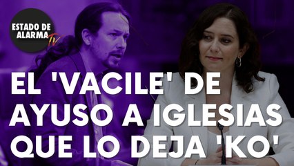 El ‘vacile’ de Isabel Díaz Ayuso a Iglesias que lo deja ‘KO’: “España me debe una”