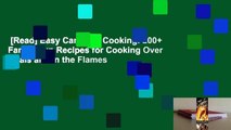 [Read] Easy Campfire Cooking: 200  Family Fun Recipes for Cooking Over Coals and in the Flames