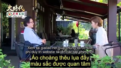 Đại Thời Đại Tập 755 - THVL1 Lồng Tiếng - Tap 756 - Phim Đài Loan - Phim Dai Thoi Dai Tap 755