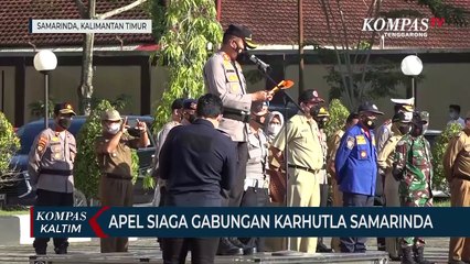 Apel Siaga Gabungan Karhutla Samarinda