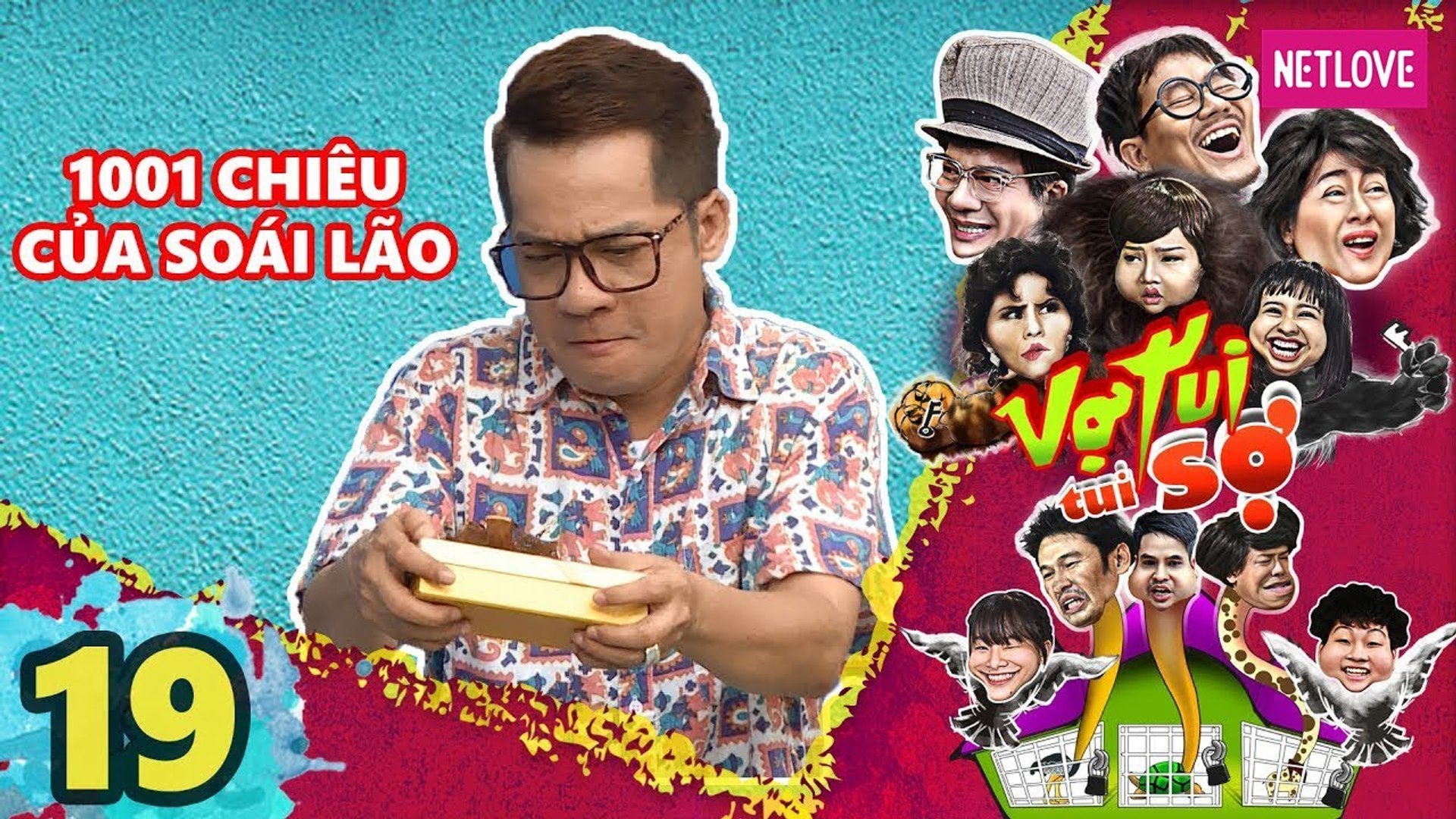 Vợ Tui Tui Sợ - Tập 19 | Phim Hài Tình Cảm Gia Đình