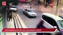 Gaziosmanpaşa’daki patlama anı kameraya yansıdı