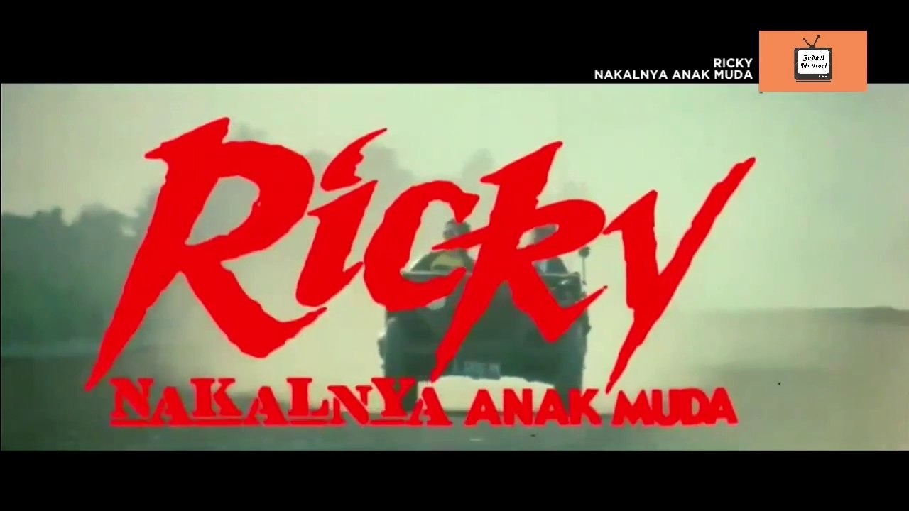 Ricky (Nakalnya Anak Muda) (1990) HD PART1