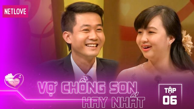 Vợ Chồng Son Hay Nhất - Tập 06: Chồng hụt hẫng vì bị vợ 'cấm vận' ngay đêm tân hôn