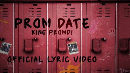 King Promdi - Prom Date (Lyric Video)
