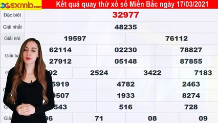 Quay thử Xổ Số Miền Bắc 17-03-2021, Dự đoán quay thử xsmb Thứ 4 ngày 17 tháng 03 năm 2021