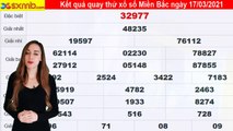 Quay thử Xổ Số Miền Bắc 17-03-2021, Dự đoán quay thử xsmb Thứ 4 ngày 17 tháng 03 năm 2021