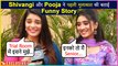 Shivangi Joshi & Pooja Gor Shares Fun BTS And Memories How They Met First | Exclusive