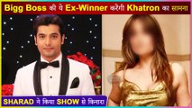 This Popular Actress To Participate In Khatron Ke Khiladi 11 | Sharad Malhotra Opts Out
