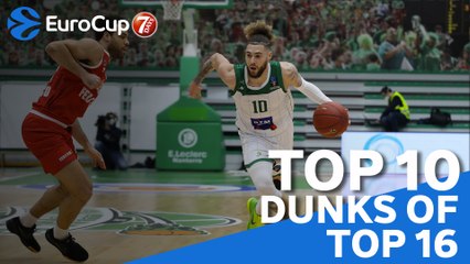 7DAYS EuroCup, Top 10 Dunks of Top 16!
