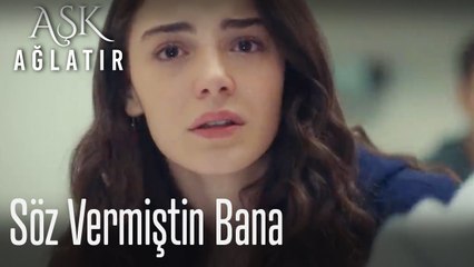 Söz vermiştin bana 