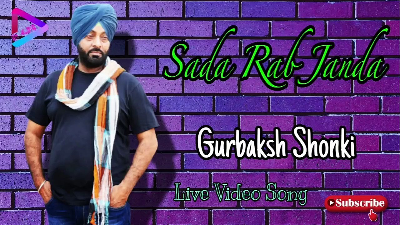 Sada Rabb Janda | Gurbaksh Shonki Live | PUNJABI SUPERHIT SAD SONG | Live Video Song | S M AUDIO CHANNEL