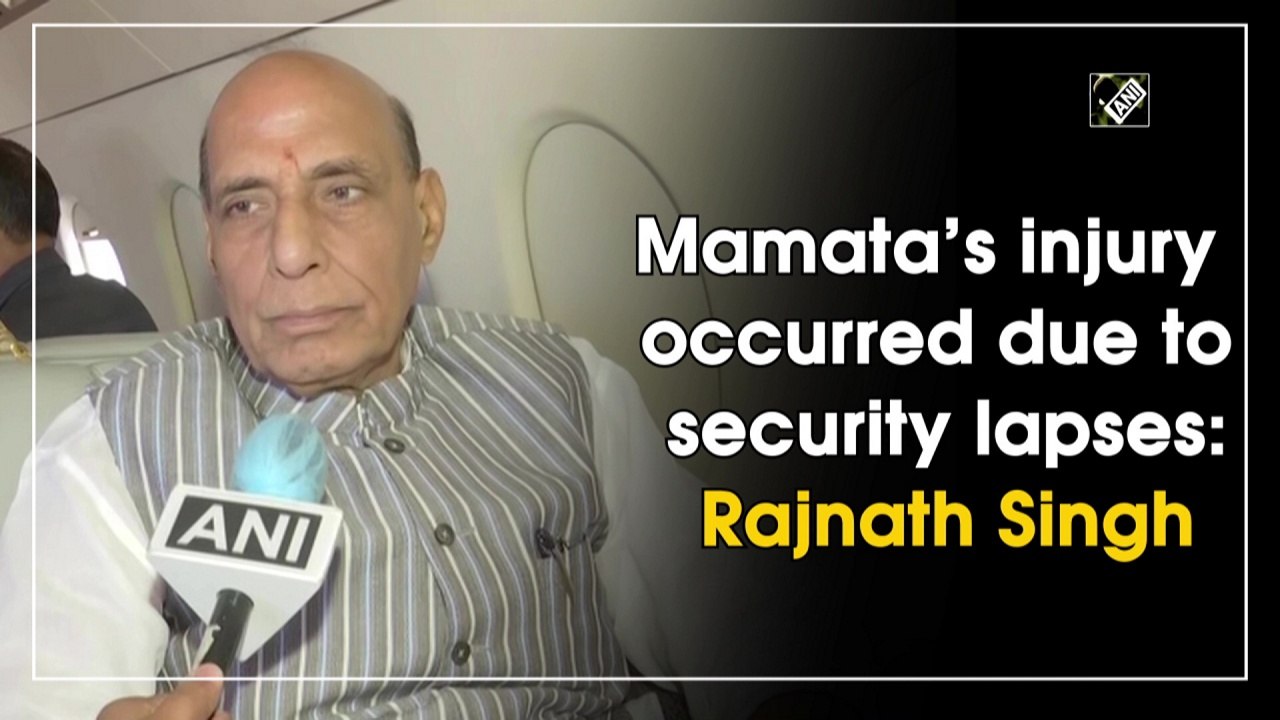 Mamata’s injury occurred due to security lapses: Rajnath Singh