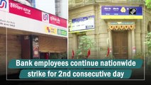 Bank employees continue nation-wide strike for 2nd consecutive day