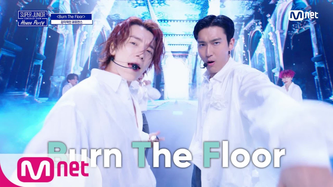 슈퍼주니어(SUPER JUNIOR) - Burn The Floor l SUPER JUNIOR COMEBACK SHOW ′House Party′