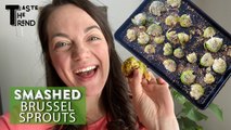 How to make Crispy Smashed Brussel Sprouts | Taste the Trend | EatingWell