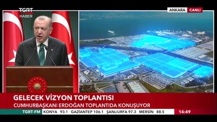 Cumhurbaşkanı Erdoğan, Gelecek Vizyon Toplantısında Konuştu