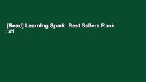 [Read] Learning Spark  Best Sellers Rank : #1