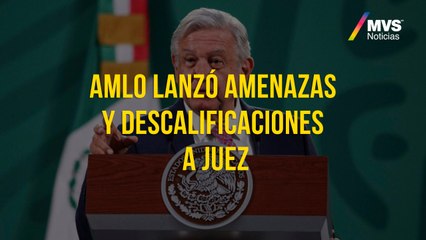 AMLO y la guerra contra jueces
