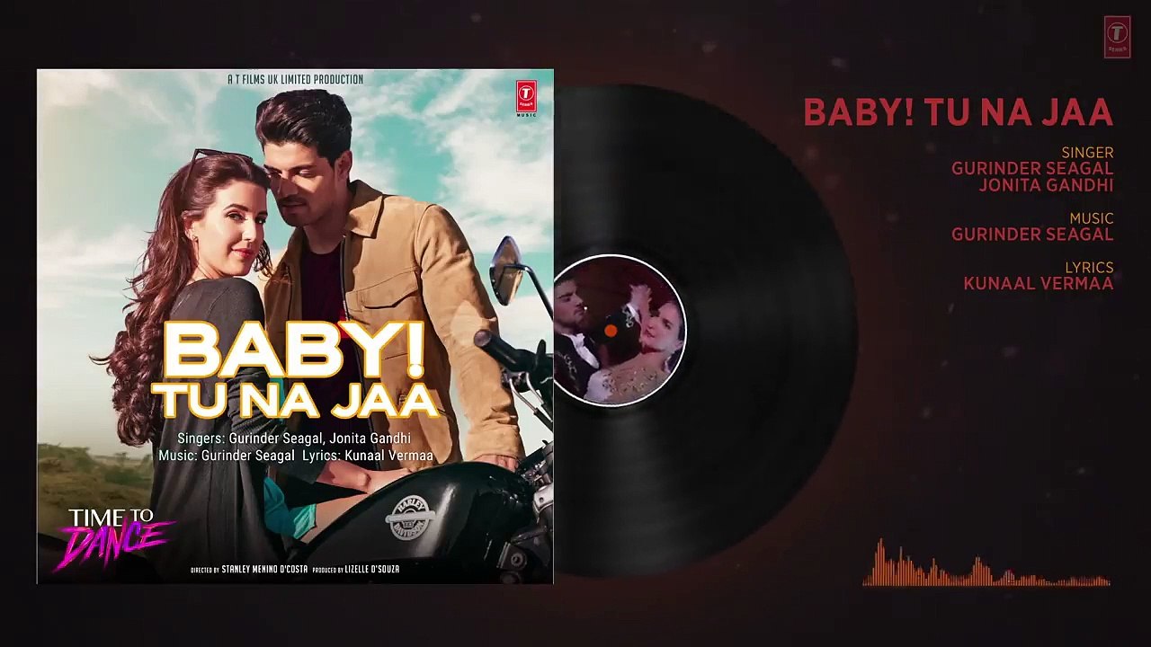Baby  Tu Na Jaa (Full Audio Song) Gurinder Seagal,Jonita Gandhi | Time To Dance | Sooraj, Isabelle |WBM MUSIC |