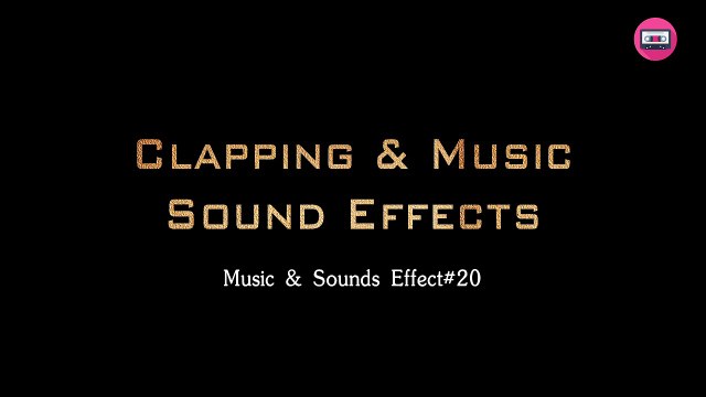 Clapping Sound Effects NoCopyright - Youtubers Use[Effect#20]