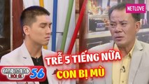 Các Ông Bố Nói Gì - Tập 56: Đi diễn tất bật kiếm tiền, diễn viên Phương Bình tá hỏa con suýt bị mù